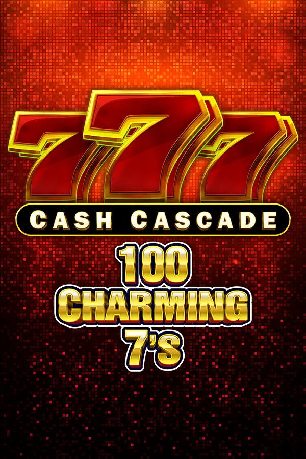 Cash Cascade – 100 Charming 7’s